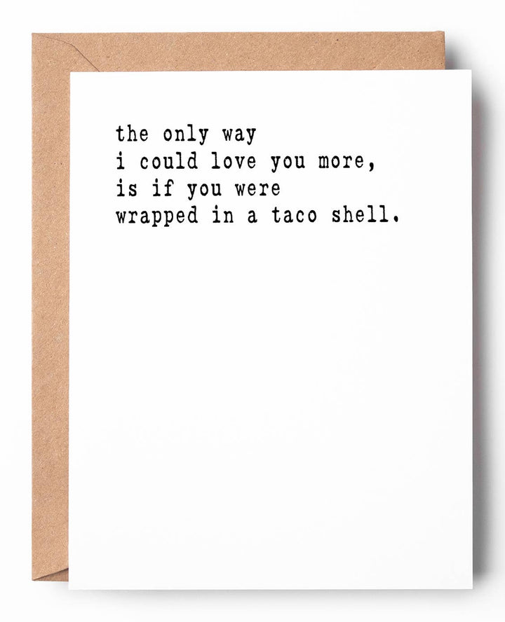 Taco Shell Funny Letterpress Love Card