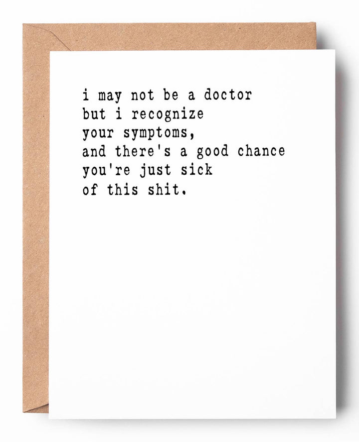 Sick of This Funny Letterpress Get Well Card