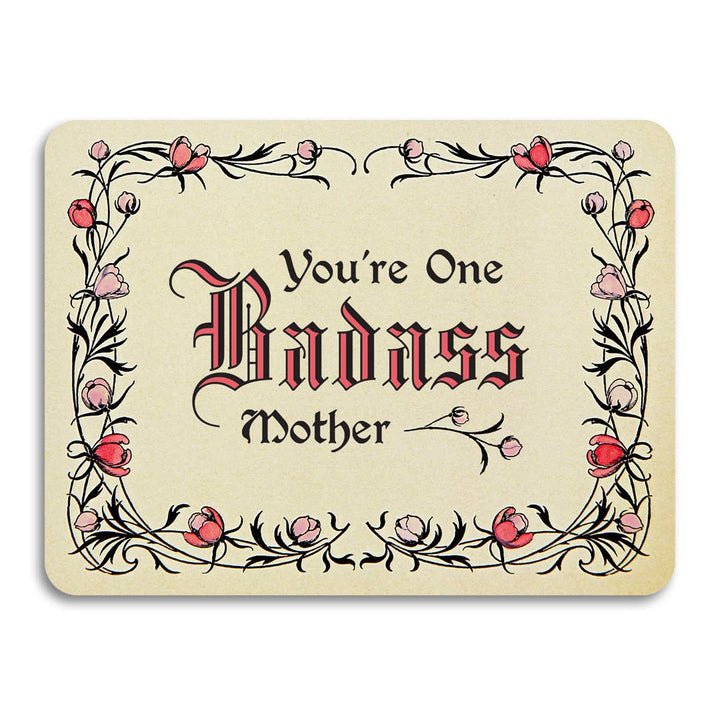 You're One Badass Mother - Vintage Mother's Day Card