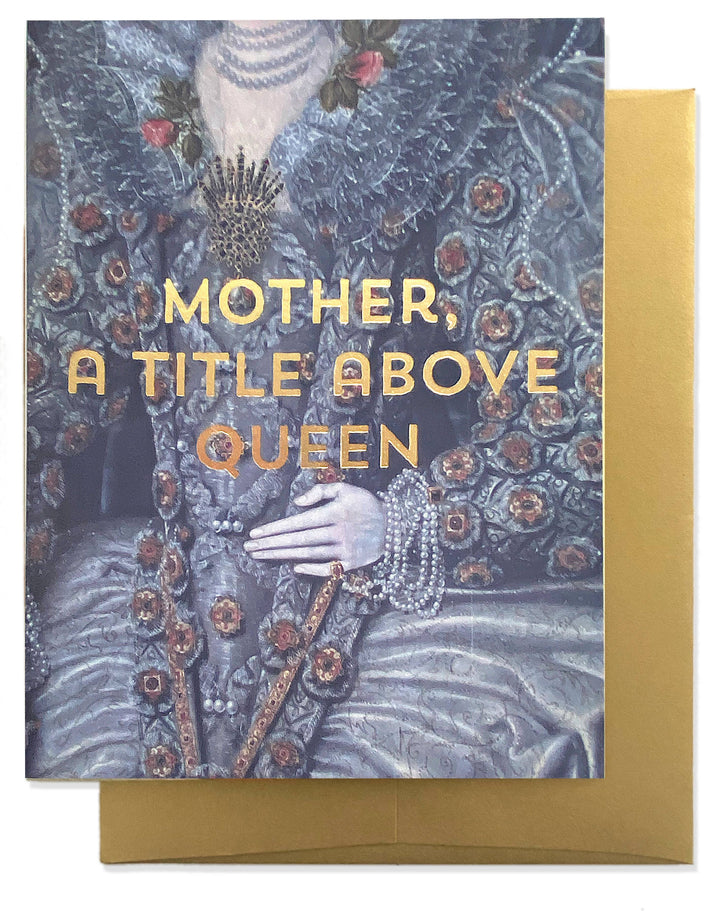 MOM QUEEN Greeting Card - Gold Foil